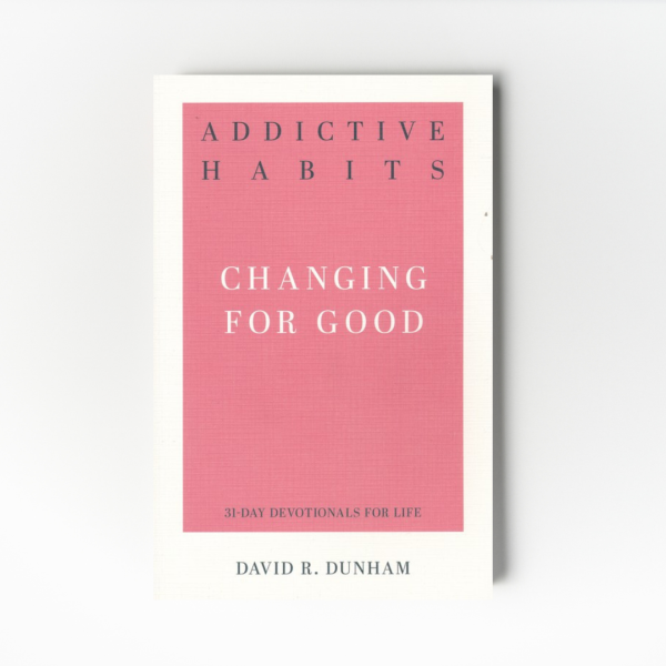 Addictive Habits: Changing for Good Transformed Store